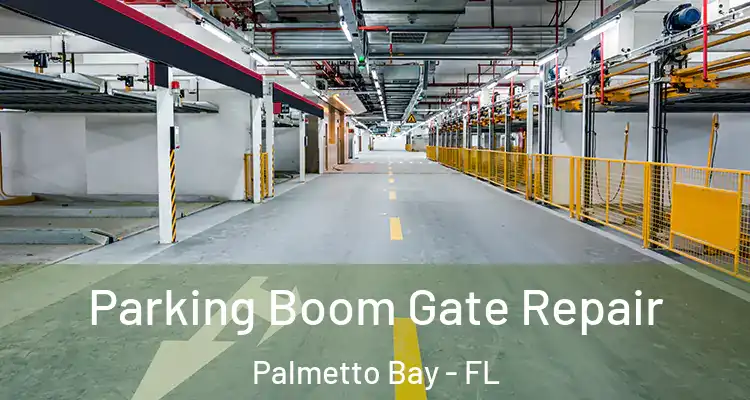  Parking Boom Gate Repair Palmetto Bay - FL